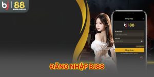 Đăng nhập BJ88