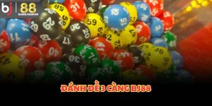 Đánh đề 3 càng BJ88