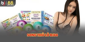 Song thủ lô bj88