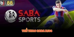 Thể thao saba BJ88